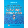 Sách - Học và thực hành theo chuẩn kiến thức, kĩ năng Giáo dục công dân 6
