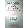 Sách - Nguyễn Văn Huyên với sự nghiệp giáo dục (Giai đoạn 1955 - 1975) - Quyển Hai (1963 - 1975)