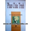 Phan Châu Trinh về Tác gia và Tác phẩm