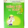 Sách - Thực Hành Tiếng Việt Và Toán 3 - Tập 2