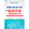 Sách - Hướng dẫn dạy học Môn Giáo Dục Thể Chất THCS (Theo chương trình Giáo dục phổ thông 2018)
