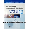 Sách - Đề kiểm tra theo chuẩn Kiến thức kĩ năng Vật lí 12