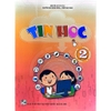 Sách - Tin Học 2 (Khám phá - Thực hành và Ứng dụng - Mở rộng)