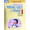 Sách - Thực Hành Tiếng Việt Và Toán 1 - Tập 1