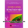 Sách - Giải Nghĩa Và Mở Rộng Vốn Từ Ngữ Hán Việt (Dành cho học sinh 6, 7, 8, 9)