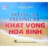 Sách - Hoàng Sa Trường Sa - Khát Vọng Hòa Bình