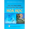 Sách - Học và thực hành theo chuẩn kiến thức, kĩ năng Hóa học 9