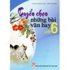 Sách - Tuyển Chọn Những Bài Văn Hay Lớp 6
