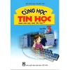 Sách - Cùng học tin học quyển 3