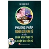 Sách - Phương Pháp Nghiên Cứu Kinh Tế Và Viết Luận Văn Thạc Sĩ Và Luận Án Tiến Sĩ