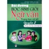 Sách - Bồi Dưỡng Học Sinh Giỏi Môn Ngữ Văn Trung Học Sơ Sở - Quyển 2: Dùng Cho Hs Lớp 6