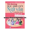 Bồi Dưỡng Học Sinh Giỏi Môn Ngữ Văn Trung Học Sơ Sở - Quyển 4: Dùng Cho Hs Lớp 8