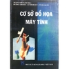 Sách - Cơ Sở Đồ Họa Máy Tính