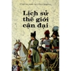Sách - Lịch Sử Thế Giới Cận Đại