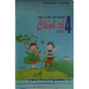 Em Luyện Viết Đúng Chính Tả - Lớp 4