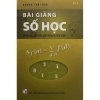 Sách - Bài giảng Số học(Dành cho học sinh, giáo viên chuyên Toán)