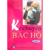 Sách - Kể chuyện Bác Hồ - Tập 2