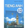Sách giáo khoa Tiếng Anh 12