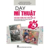 Sách - Dạy Mĩ Thuật Lớp 8 Theo Định Hướng Phát Triển Năng Lực