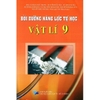 Sách - Bồi Dưỡng Năng Lực Tự Học Vật Lí Lớp 9