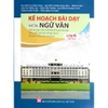 Sách - Kế hoạch bài dạy môn Ngữ Văn Lớp 6 tập 2 - Bán kèm 2 Bút TL-027 (Bộ sách Chân Trời Sáng Tạo)