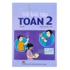 Sách Giáo khoa Song ngữ Việt - Anh Vở Bài tập Toán 2 tập 1