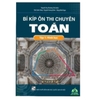 Sách - BÍ KÍP ÔN THI CHUYÊN TOÁN Tập 1 + Tập 2 - Hình Học + Đại Số - IMO