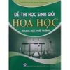 Sách - Đề thi học sinh giỏi Hóa Học Trung Học Phổ Thông (THPT)