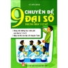Sách - 9 Chuyên Đề Đại Số - Trung Học Cơ Sở