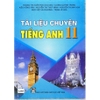 Sách - Tài Liệu Chuyên Tiếng Anh 11