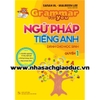 Grammar for you Book 1 -  Ngữ pháp tiếng Anh cho học sinh - Tập 1