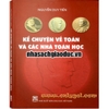 Kể Chuyện Về Toán Và Các Nhà Toán Học