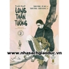 Long Thần Tướng - Tập 2