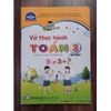 Sách - Vở thực hành Toán 3 - Tập 1 ( Bộ Chân trời sáng tạo )