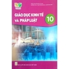 Sách - Giáo Dục Kinh Tế và Pháp Luật 10 - Kết Nối Tri Thức - Bán kèm bao sách và bút chì 2B