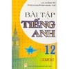 Sách - Bài tập Tiếng Anh 12 Lưu Hoằng Trí - Có Đáp Án (In lần thứ 3)