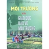 Sách - Môi trường và Giáo dục bảo vệ môi trường