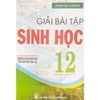 Sách - Giải bài tập Sinh Học 12 (Chương trình nâng cao - Tái bản lần thứ tư)