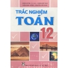 Sách - Trắc nghiệm Toán 12