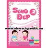 Sống Đẹp Lớp 2 Tập 2 (Dùng Cho Các Hoạt Động Giáo Dục Ngoài Giờ Lên Lớp Tiểu Học)