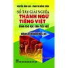 Sổ Tay Giải Nghĩa Thành Ngữ Tiếng Việt (Dành Cho Học Sinh Tiểu Học)