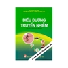 Điều Dưỡng Truyền Nhiễm (Sách Dùng Cho Đào Tạo Cử Nhân Điều Dưỡng)