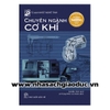 Tủ Sách Nhất Nghệ Tinh - Chuyên Ngành Cơ Khí