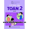 [SÁCH 2019] VỞ BÀI TẬP TOÁN 2 TẬP 2