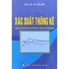 Sách - Xác Suất Thống Kê (Dành cho Sinh viên các trường kỹ thuật và công nghệ)