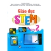 Sách - Combo trọn bộ Giáo Dục STEM Lớp 1, 2, 3, 4, 5 - (Lê Anh Vinh)