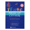 Sách - Tự Học Nhạc Lý Cơ Bản