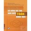 Sách - Combo Định hướng bồi dưỡng học sinh năng khiếu Toán (Đại số - Hình học - Số học - Tổ hợp)
