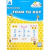 Sách - Math Kids Toán Tư Duy - Bé chuẩn bị vào lớp 1 (Biên soạn theo chương trình mới)