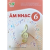 Sách giáo khoa Âm Nhạc 6 - Kết Nối Tri Thức - Bán kèm bao sách và bút chì 2B